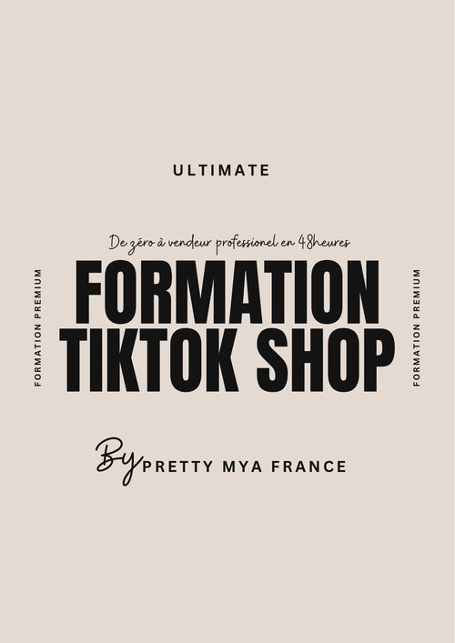 FORMATION TIKTOKSHOP - ULTIMATE (PRIX TTC)