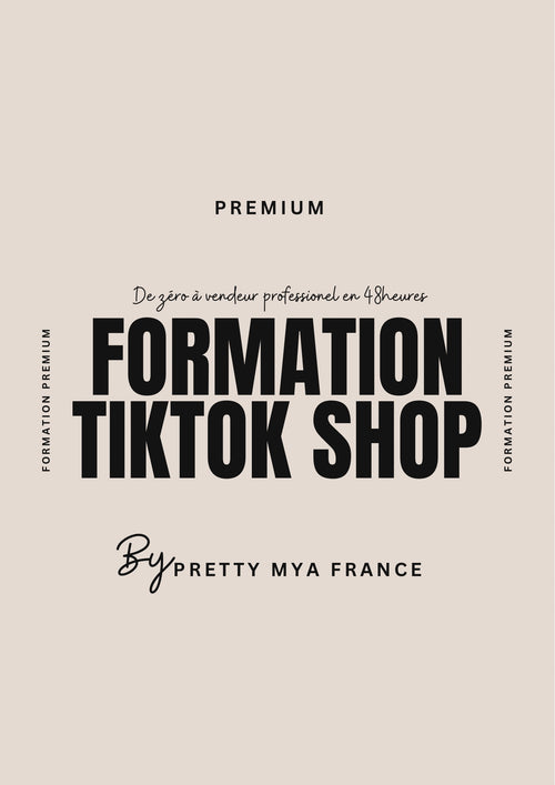 FORMATION TIKTOKSHOP - PREMIUM (PRIX TTC)